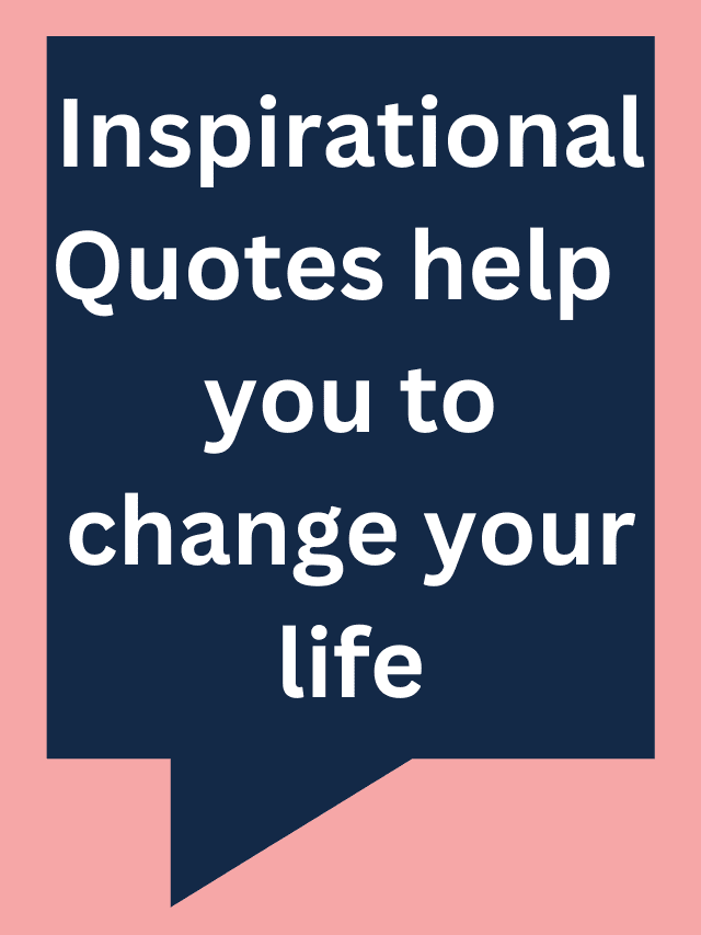 inspirational-quotes-help-you-to-change-your-life